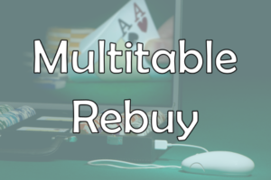 Strategie für Multitable Rebuy