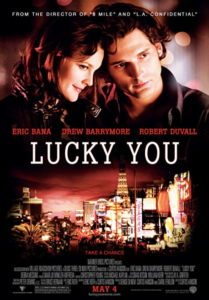 Glück im Spiel - Lucky You