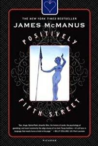 Positively Fifth Street - James McManus
