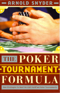 The Poker Tournament-Formula - Arnold Snyder
